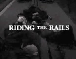 Riding The Rails